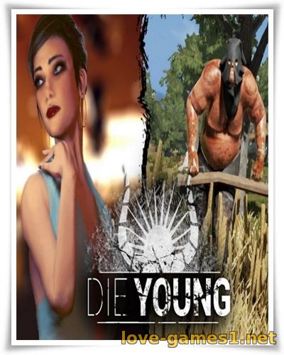 Die Young    -  2